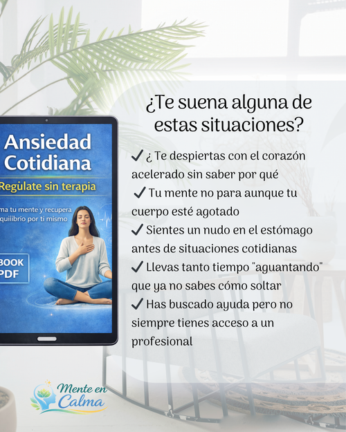 Ansiedad Cotidiana - El Sistema Completo para Regularla